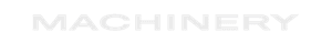 Machinery
